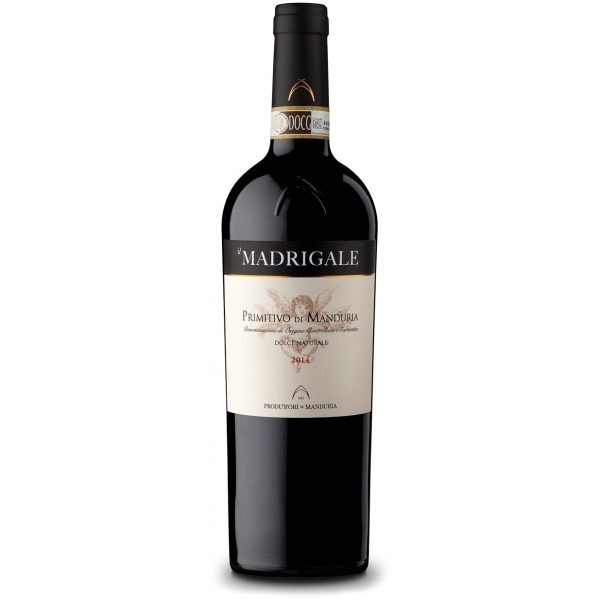 Madrigale - Primitivo di Manduria D.O.C. Dolce Naturale cl.75